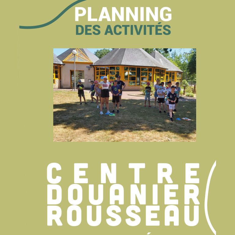 Planning des activités du Centre Douanier Rousseau